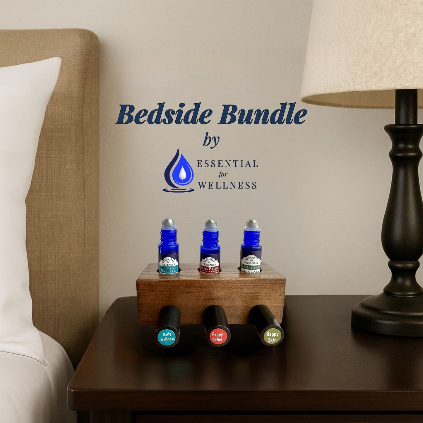 Bedside bundle with essential oil bottles on a nightstand, featuring 'Essential for Wellness' brand.